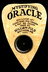 William Fuld's Mystifying Oracle planchette